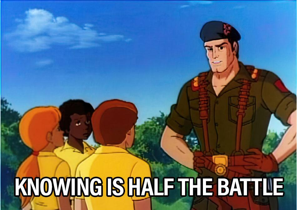GI Joe Knowing is Half the Battle